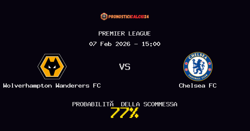 Wolverhampton Wanderers FC vs Chelsea FC Pronostici - Premier League - IL CONSIGLIO