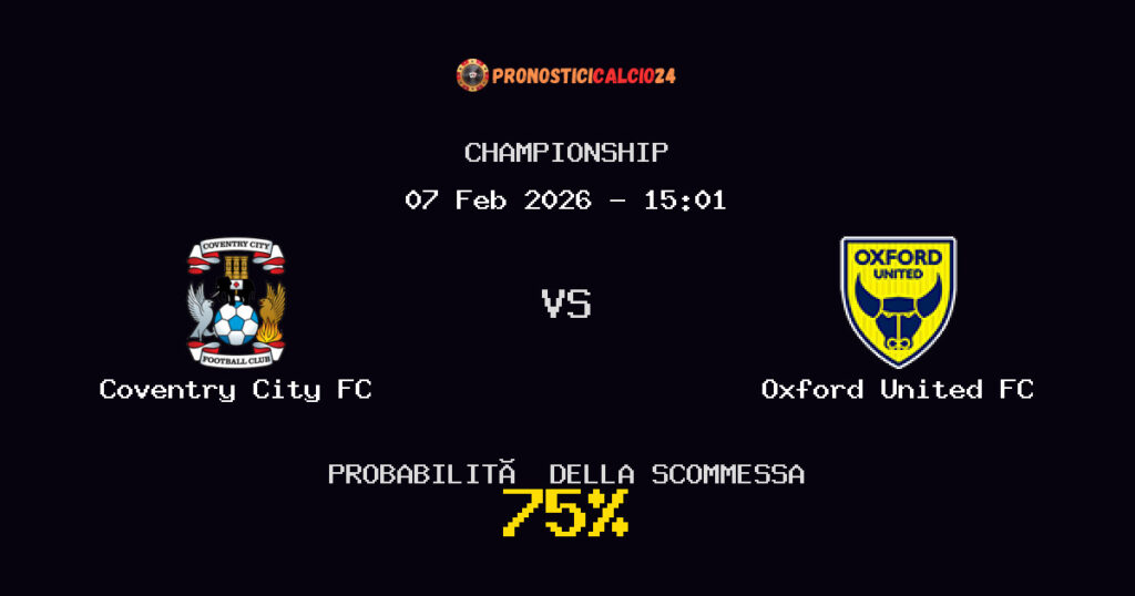Coventry City FC vs Oxford United FC Pronostici - Championship - IL CONSIGLIO