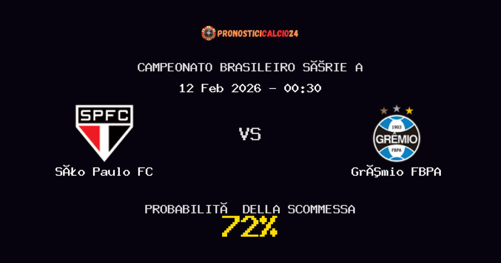 São Paulo FC vs Grêmio FBPA Pronostici - Campeonato Brasileiro Série A - IL CONSIGLIO