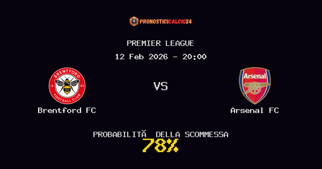 Brentford FC vs Arsenal FC Pronostici - Premier League - IL CONSIGLIO