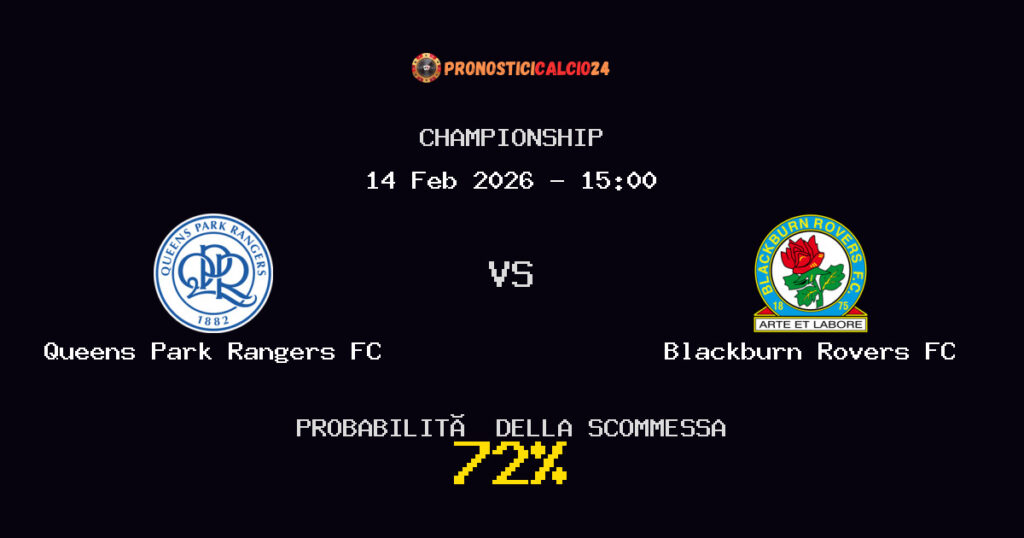 Queens Park Rangers FC vs Blackburn Rovers FC Pronostici - Championship - IL CONSIGLIO