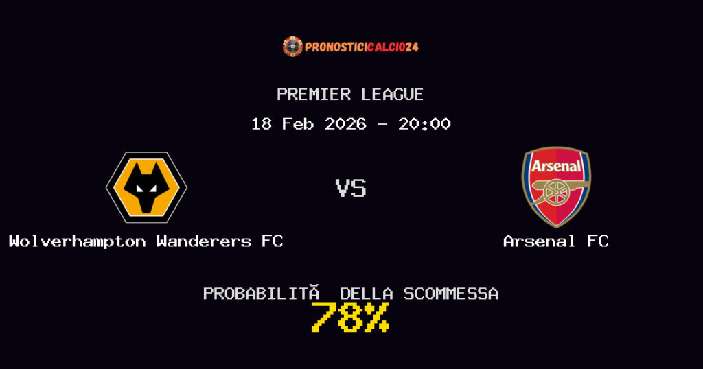 Wolverhampton Wanderers FC vs Arsenal FC Pronostici - Premier League - IL CONSIGLIO
