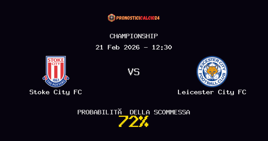Stoke City FC vs Leicester City FC Pronostici - Championship - IL CONSIGLIO