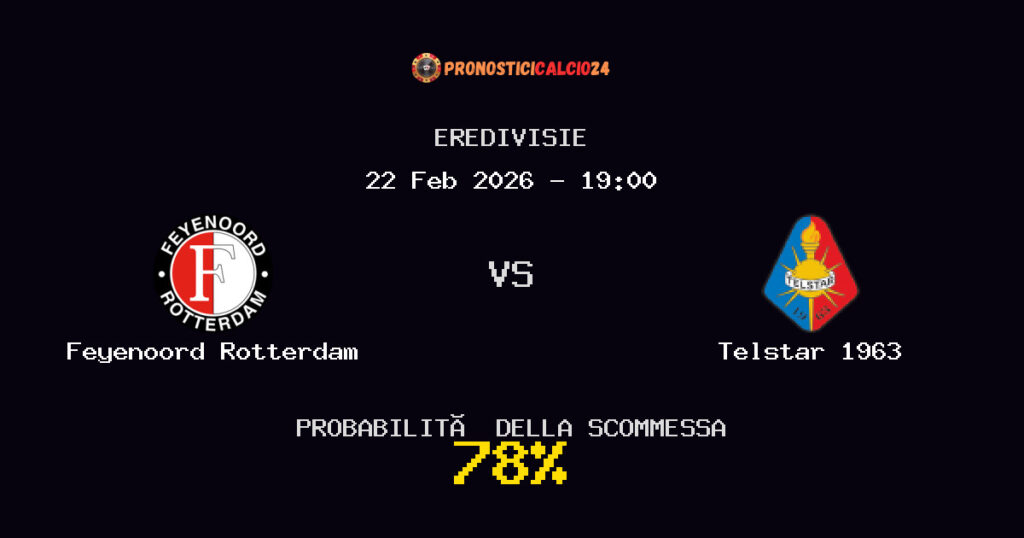 Feyenoord Rotterdam vs Telstar 1963 Pronostici - Eredivisie - IL CONSIGLIO
