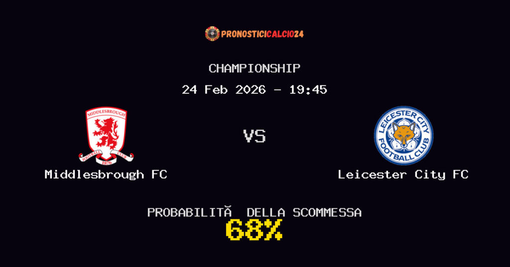 Middlesbrough FC vs Leicester City FC Pronostici - Championship - IL CONSIGLIO