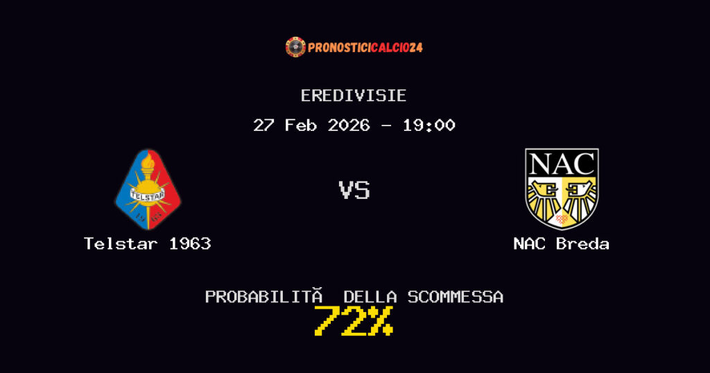 Telstar 1963 vs NAC Breda Pronostici - Eredivisie - IL CONSIGLIO