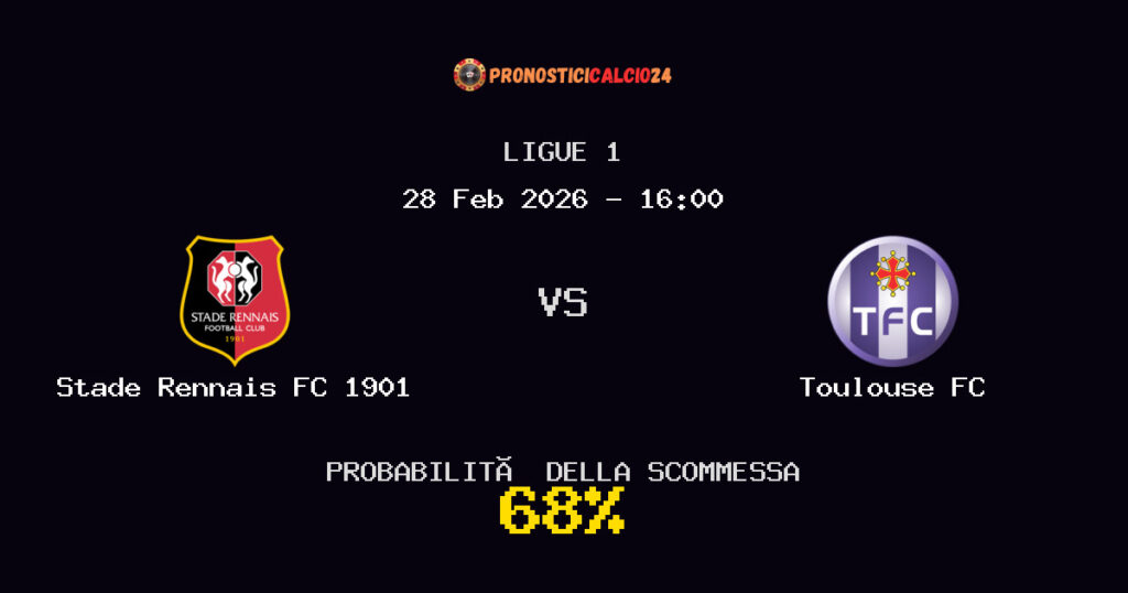 Stade Rennais FC 1901 vs Toulouse FC Pronostici - Ligue 1 - IL CONSIGLIO