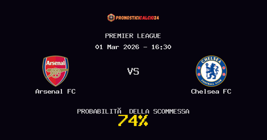 Arsenal FC vs Chelsea FC Pronostici - Premier League - IL CONSIGLIO