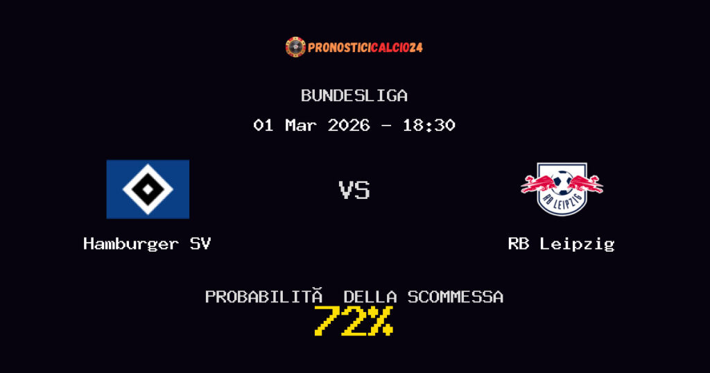 Hamburger SV vs RB Leipzig Pronostici - Bundesliga - IL CONSIGLIO