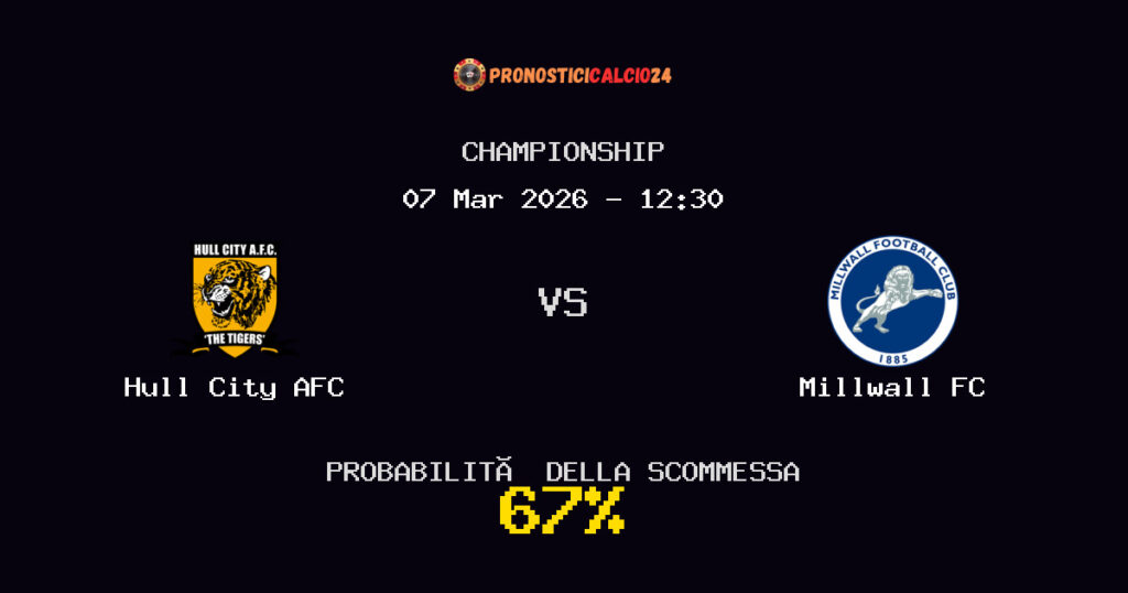 Hull City AFC vs Millwall FC Pronostici - Championship - IL CONSIGLIO