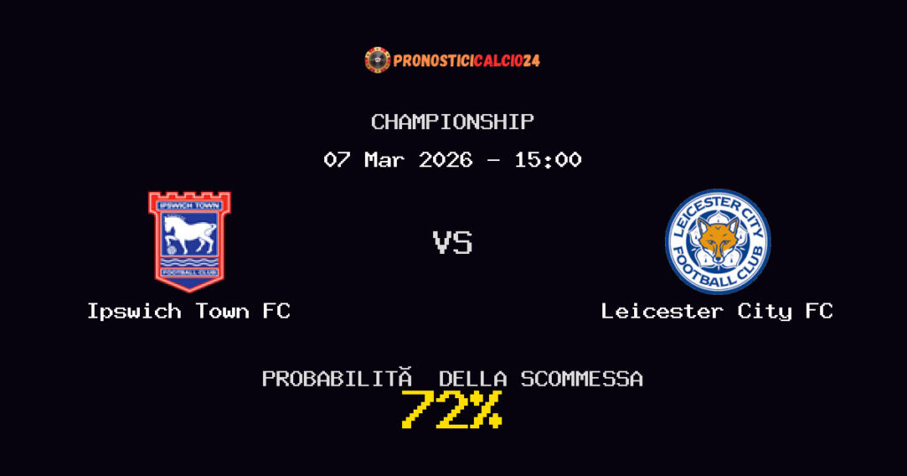 Ipswich Town FC vs Leicester City FC Pronostici - Championship - IL CONSIGLIO