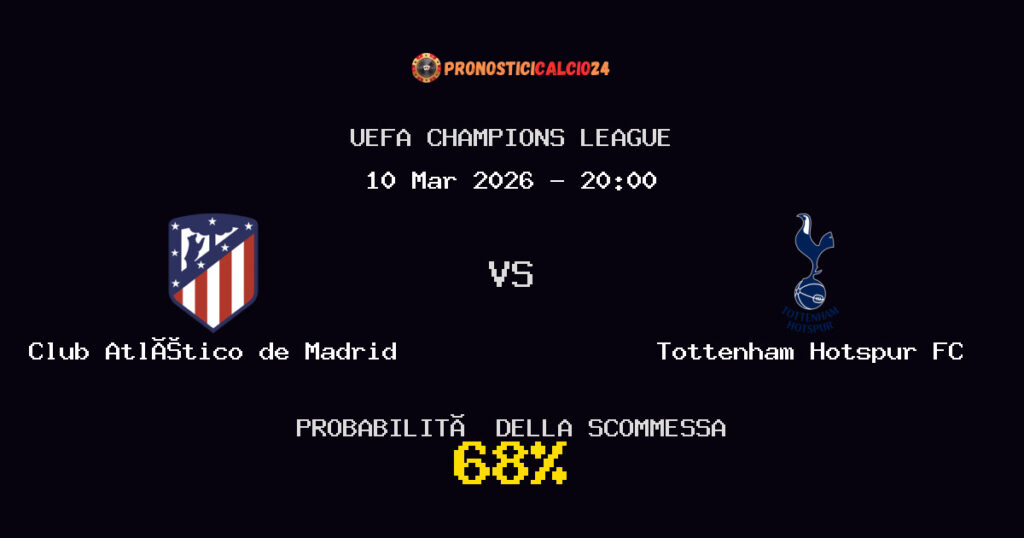 Club Atlético de Madrid vs Tottenham Hotspur FC Pronostici - UEFA Champions League - IL CONSIGLIO