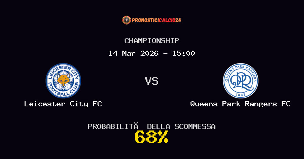 Leicester City FC vs Queens Park Rangers FC Pronostici - Championship - IL CONSIGLIO