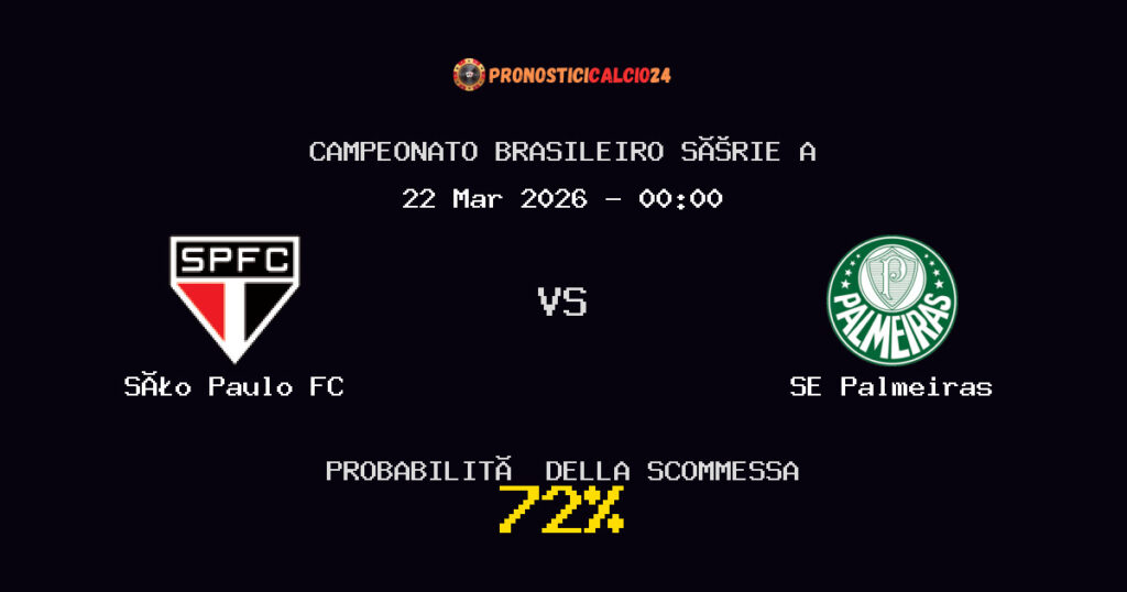 São Paulo FC vs SE Palmeiras Pronostici - Campeonato Brasileiro Série A - IL CONSIGLIO