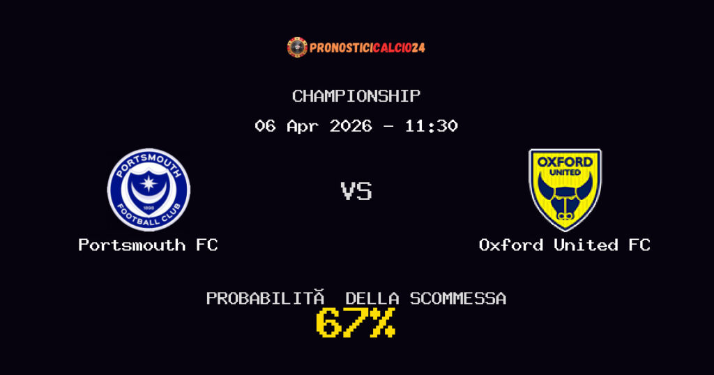 Portsmouth FC vs Oxford United FC Pronostici - Championship - IL CONSIGLIO