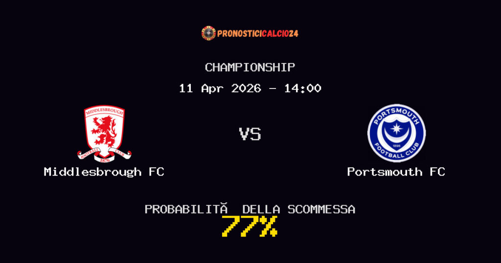 Middlesbrough FC vs Portsmouth FC Pronostici - Championship - IL CONSIGLIO