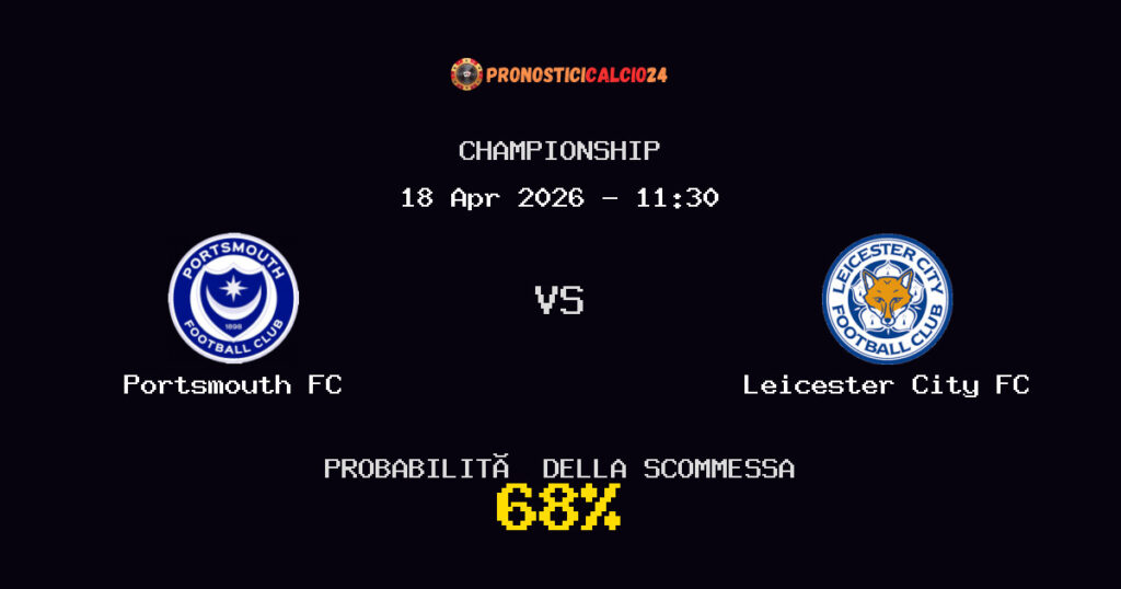 Portsmouth FC vs Leicester City FC Pronostici - Championship - IL CONSIGLIO