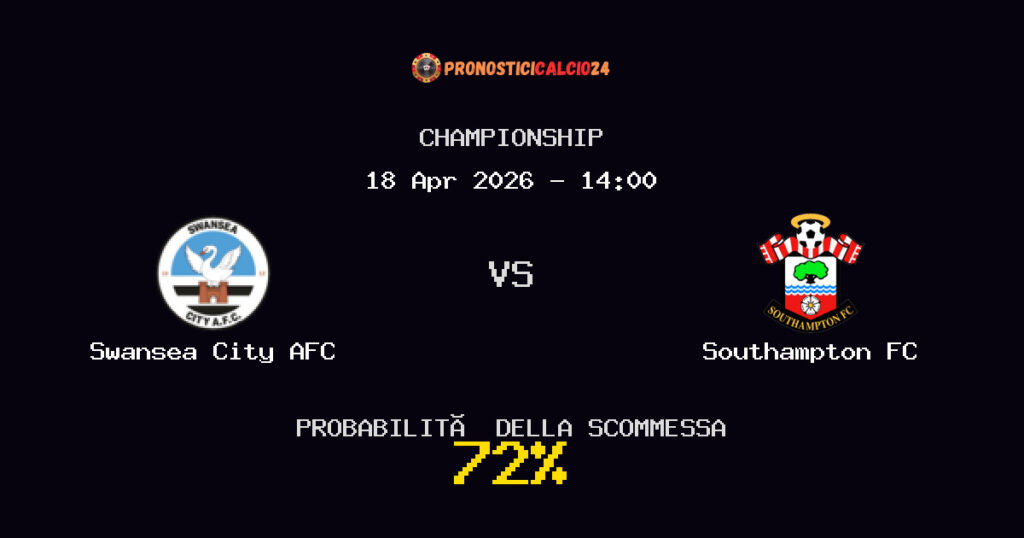 Swansea City AFC vs Southampton FC Pronostici - Championship - IL CONSIGLIO