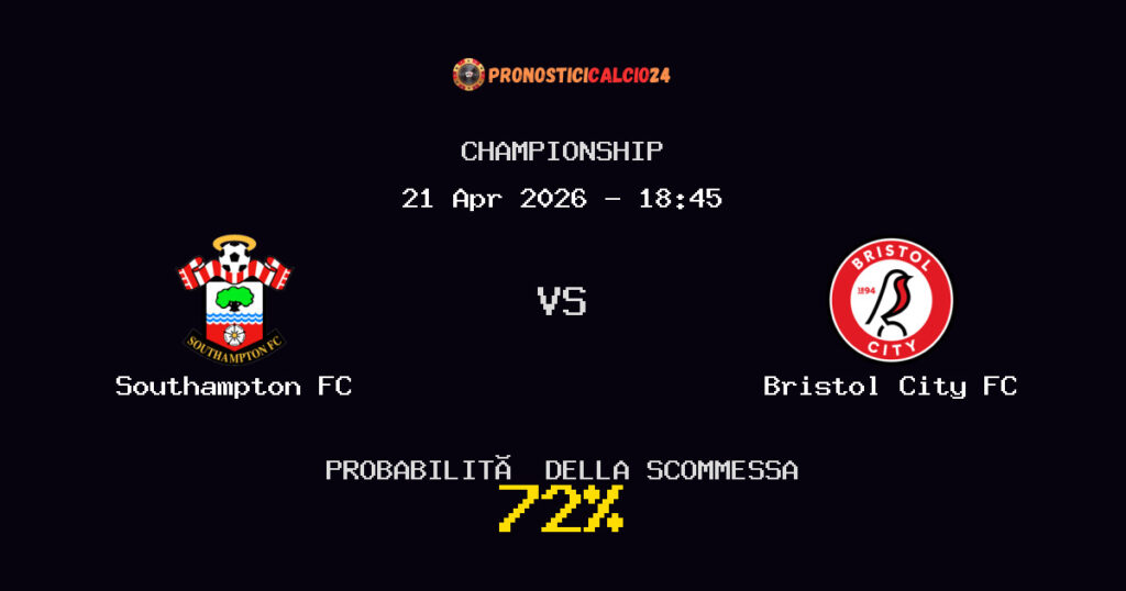 Southampton FC vs Bristol City FC Pronostici - Championship - IL CONSIGLIO