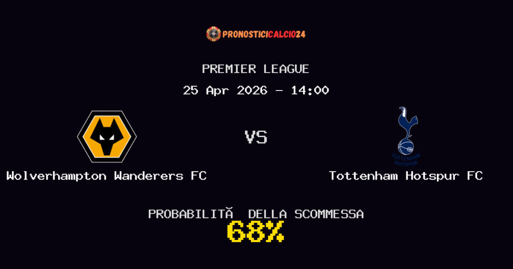 Wolverhampton Wanderers FC vs Tottenham Hotspur FC Pronostici - Premier League - IL CONSIGLIO