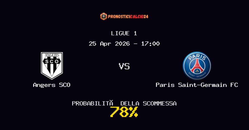 Angers SCO vs Paris Saint-Germain FC Pronostici - Ligue 1 - IL CONSIGLIO