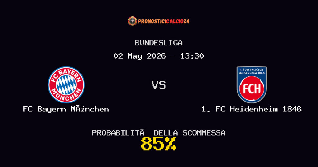 FC Bayern München vs 1. FC Heidenheim 1846 Pronostici - Bundesliga - IL CONSIGLIO