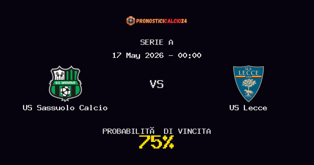 US Sassuolo Calcio vs US Lecce Pronostico Partita – Serie A – Consigli Scommesse