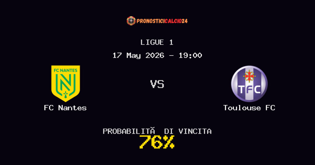 FC Nantes vs Toulouse FC Pronostico Partita – Ligue 1 – Consigli Scommesse