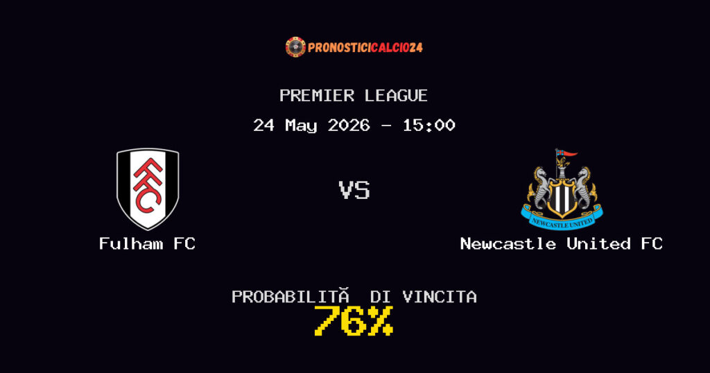 Fulham FC vs Newcastle United FC Pronostico Partita – Premier League – Consigli Scommesse