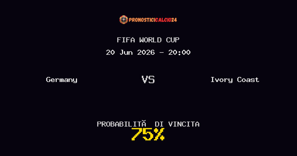 Germany vs Ivory Coast Pronostico Partita – FIFA World Cup – Consigli Scommesse