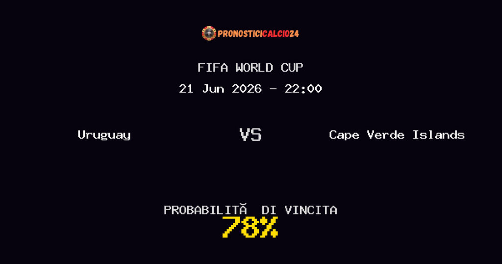 Uruguay vs Cape Verde Islands Pronostico Partita – FIFA World Cup – Consigli Scommesse