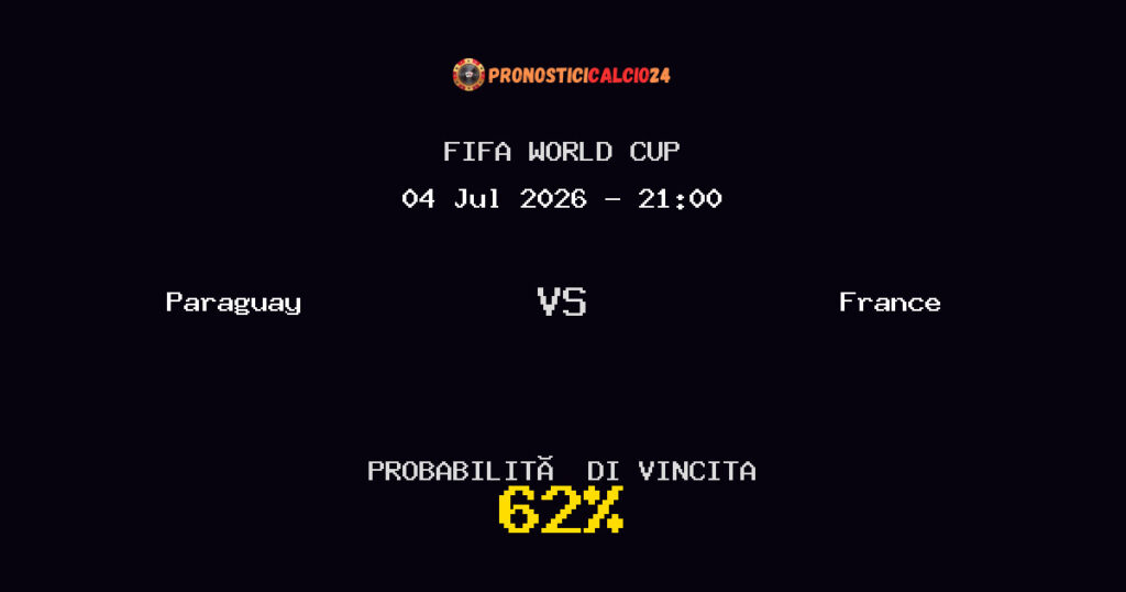 Paraguay vs France Pronostico Partita – FIFA World Cup – Consigli Scommesse