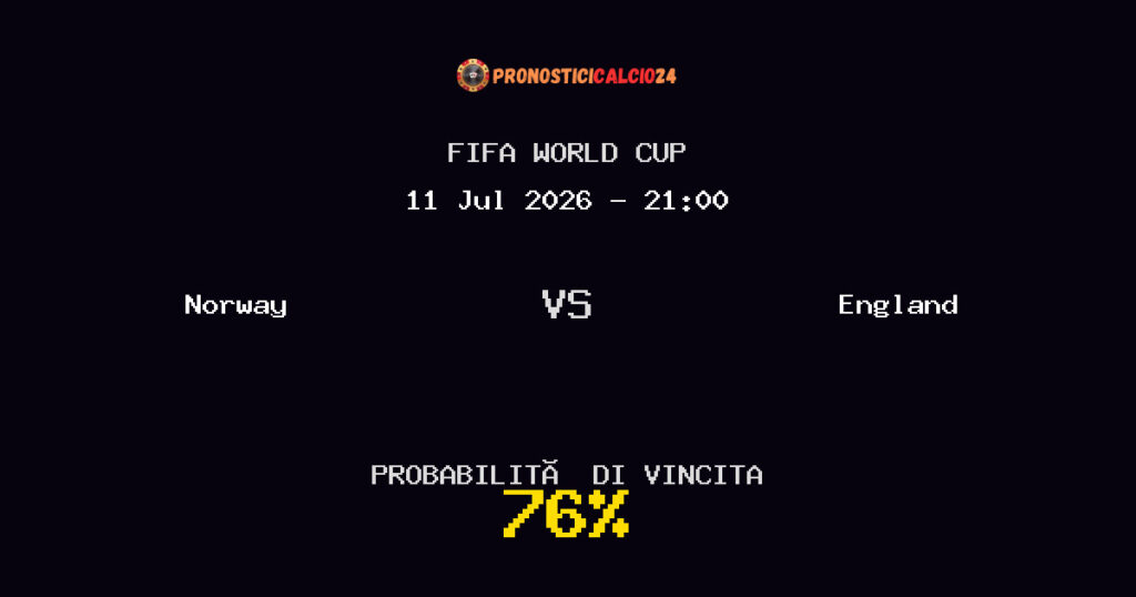 Norway vs England Pronostico Partita – FIFA World Cup – Consigli Scommesse