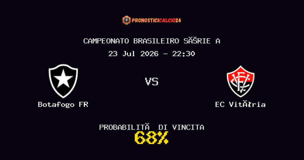 Botafogo FR vs EC Vitória Pronostico Partita – Campeonato Brasileiro Série A – Consigli Scommesse