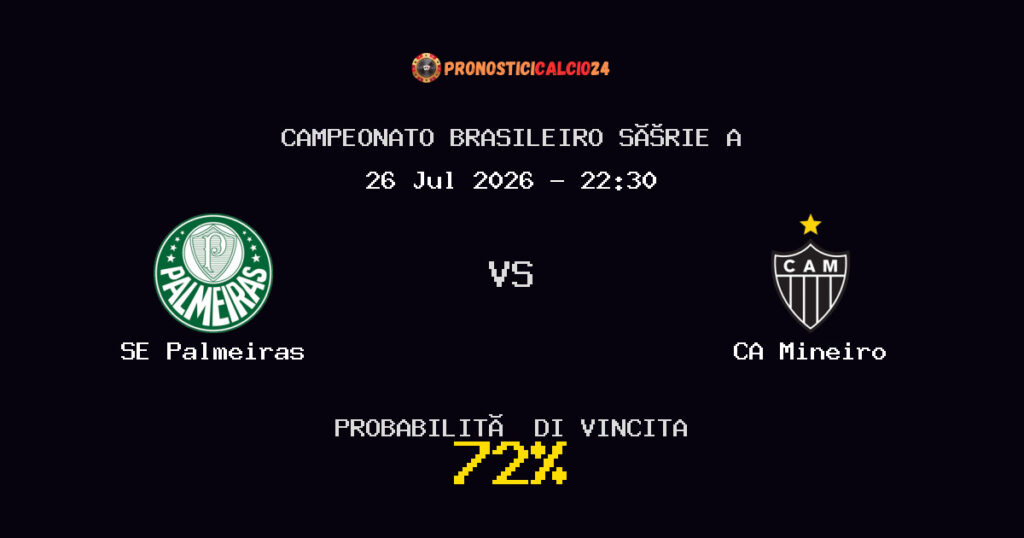 SE Palmeiras vs CA Mineiro Pronostico Partita – Campeonato Brasileiro Série A – Consigli Scommesse