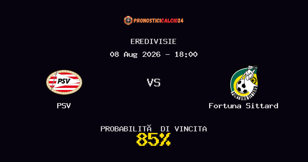 PSV vs Fortuna Sittard Pronostico Partita – Eredivisie – Consigli Scommesse